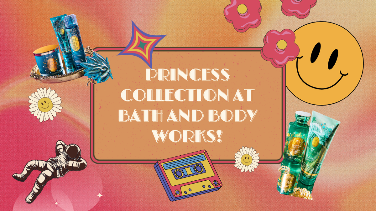 Disney Princess collection at Bath and Body Works Vlog!